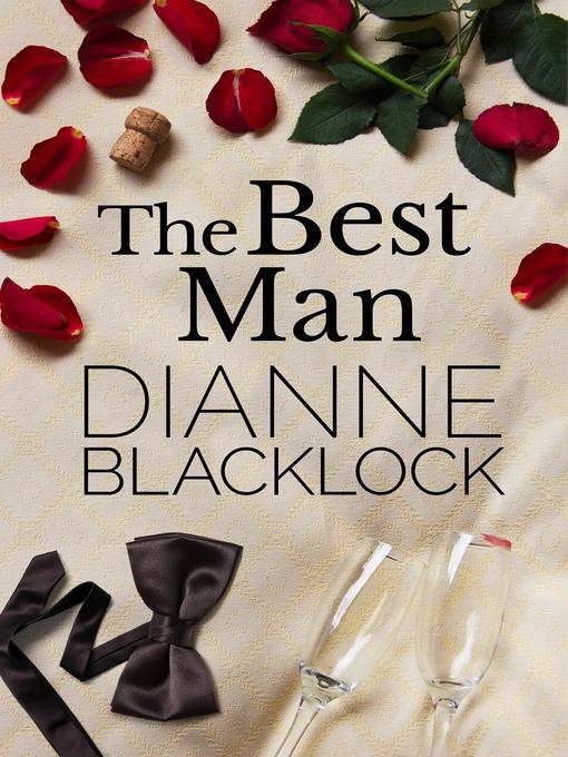 Title details for The Best Man by Dianne Blacklock - Available